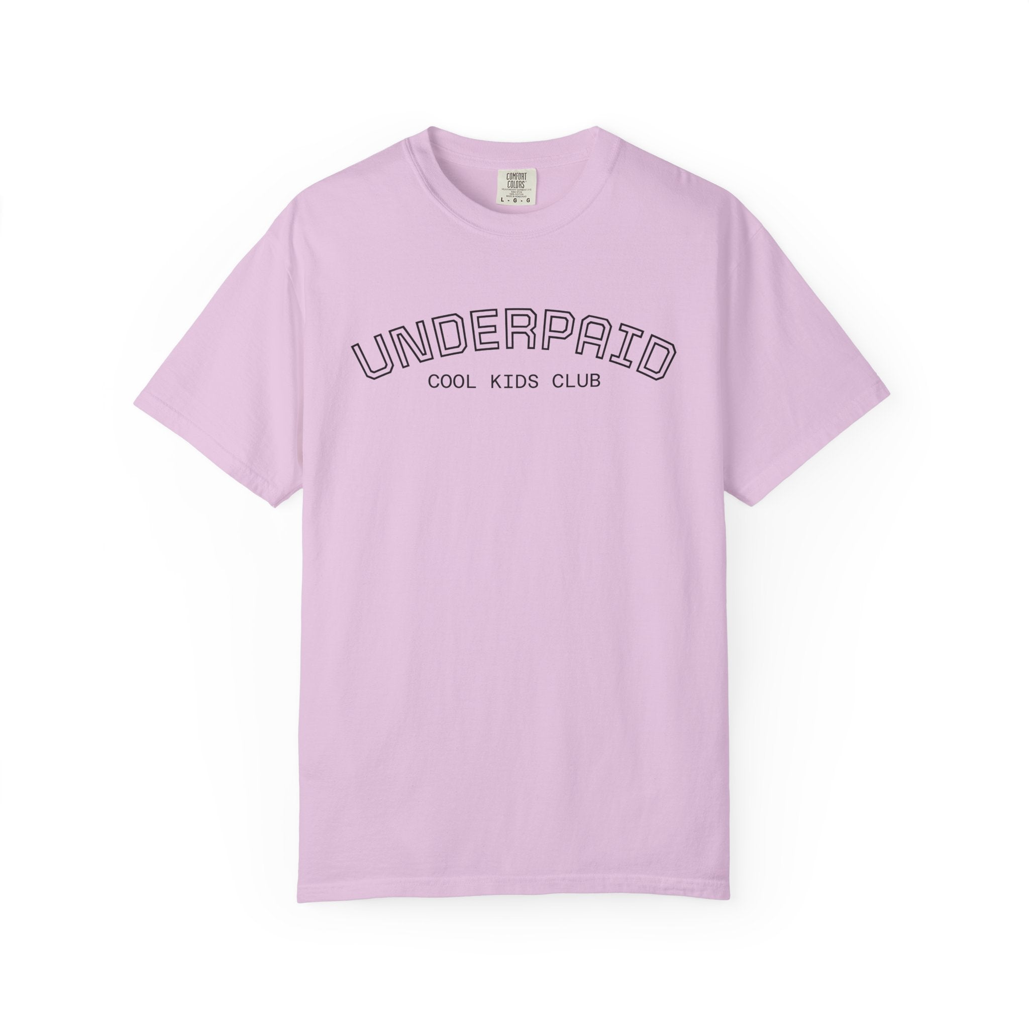 Tee - "UNDERPAID" by COOL KIDS CLUB
